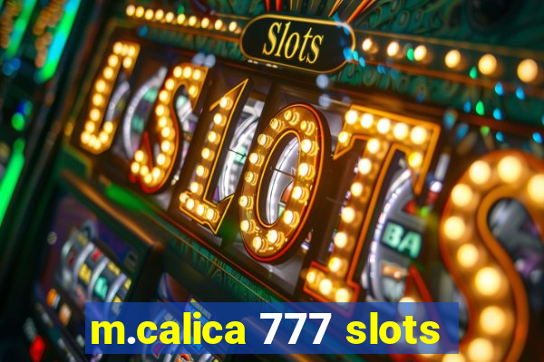 m.calica 777 slots